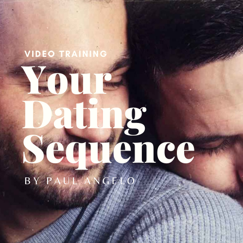 Gay Course About Dating - Your Perfect Dating Sequence